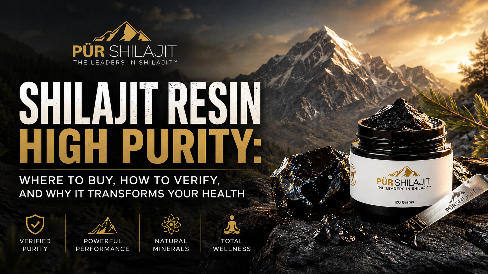 Shilajit Resin High Purity: Where to Buy, How to Verify, and Why It Transforms Your Health